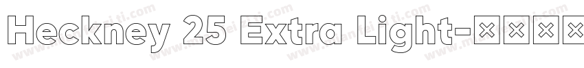 Heckney 25 Extra Light字体转换